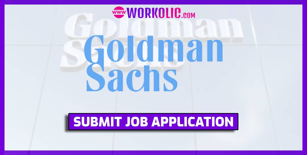 Goldman Sachs Summer Internship Program 2025 Recruitment, Internships