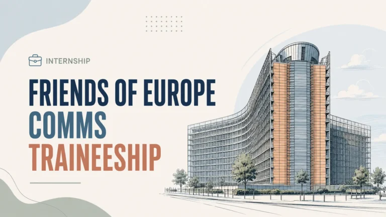 Friends of Europe Communications Traineeship 2026 in Belgium