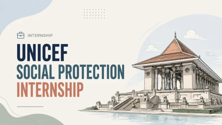 UNICEF Social Protection Internship 2026 in Sri Lanka: Paid 16-Week Programme in Colombo